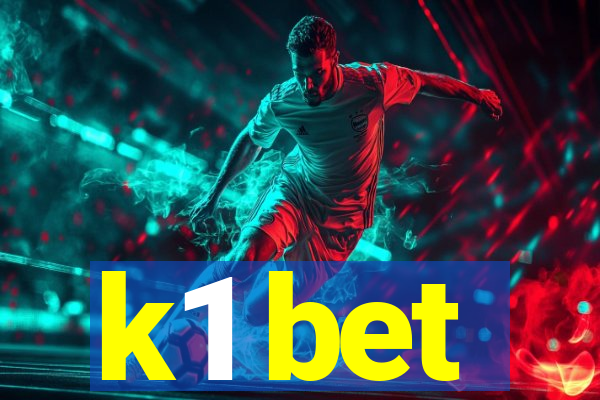 k1 bet